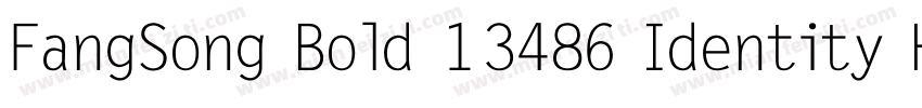 FangSong Bold 13486 Identity H字体转换